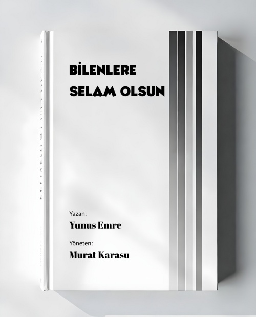 Bilenlere Selam Olsun